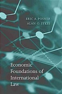 Economic Foundations of International Law (Hardcover)