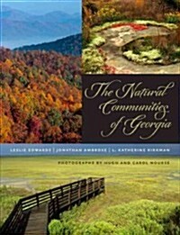 The Natural Communities of Georgia (Hardcover, New)