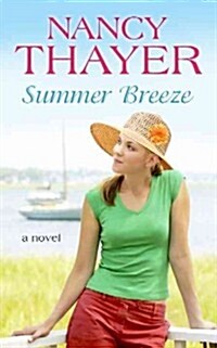 Summer Breeze (Library, Large Print)