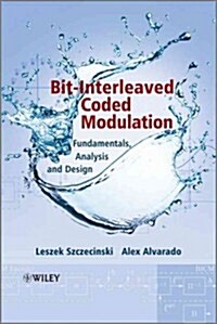 Bit-Interleaved Coded Modulation: Fundamentals, Analysis and Design (Hardcover)