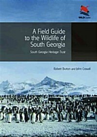 A Field Guide to the Wildlife of South Georgia (Paperback)