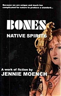 Bones: Native Spirits (Paperback)