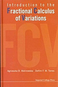 Introduction to the Fractional Calculus of Variations (Hardcover, New)