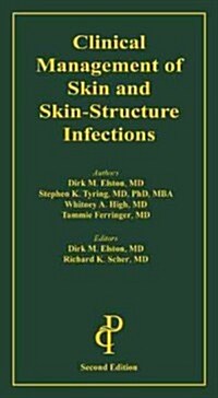 Clinical Management of Skin and Skin-Structure Infections (Paperback, 2)