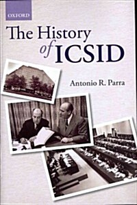 The History of ICSID (Hardcover)