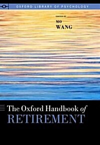 Oxford Handbook of Retirement (Hardcover)