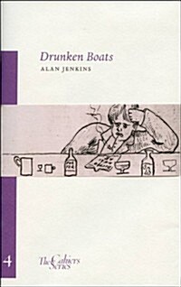 Drunken Boats : The Cahier Series 4 (Paperback)