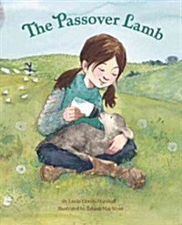 The Passover Lamb (Library Binding)