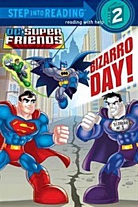 [중고] Bizarro Day! (DC Super Friends) (Paperback)