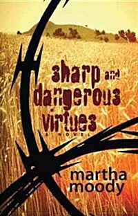 Sharp and Dangerous Virtues (Hardcover)