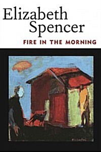 Fire in the Morning (Paperback)