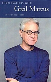 Conversations With Greil Marcus (Hardcover)