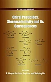 Chiral Pesticides: Stereoselectivity and Its Consequences (Hardcover)