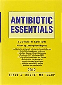 Antibiotic Essentials (Paperback, 11, 2012)