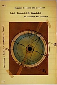 Between Science and Fiction, 5: The Hollow Earth as Concept and Conceit (Paperback)