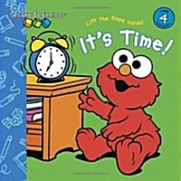 Sesame Beginnings: Its Time! (Sesame Street) (Board Books)