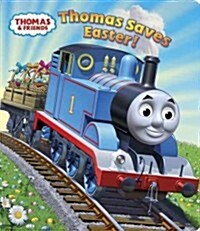 Thomas Saves Easter! (Thomas & Friends) (Board Books)