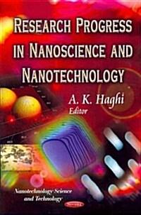 Research Progress in Nanoscience and Nanotechnology (Paperback)