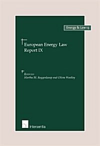 European Energy Law Report IX (Paperback)