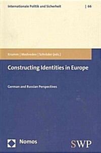 Constructing Identities in Europe: German and Russian Perspectives (Paperback)