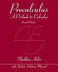 Precalculus : A Prelude to Calculus (Paperback, 2 Rev ed)