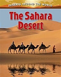 The Sahara Desert (Hardcover)