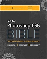 Photoshop CS6 Bible (Paperback)