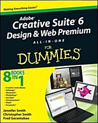 Adobe Creative Suite 6 Design and Web Premium All-In-One for Dummies (Paperback)