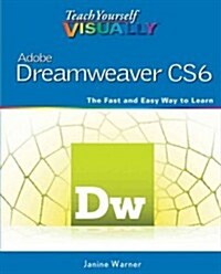 Teach Yourself Visually Adobe Dreamweaver Cs6 (Paperback)