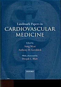 Landmark Papers in Cardiovascular Medicine (Hardcover, 1st)