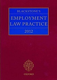 Blackstones Employment Law Practice 2012 (Paperback, Reprint)