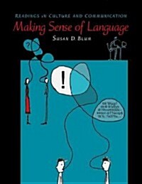 Making Sense of Language: Readings in Culture and Communication (Paperback, 2)