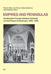 Empires and Peninsulas (Hardcover)