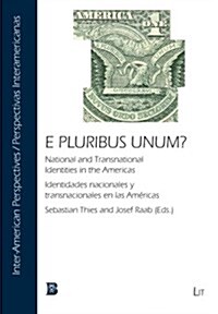 E Pluribus Unum? (Paperback)