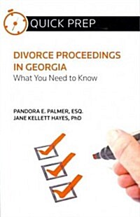 Divorce Proceedings in Georgia: What You Need to Know (Paperback)