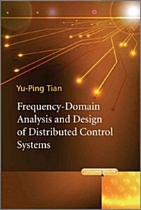Frequency-Domain Analysis and Design of Distributed Control Systems (Hardcover)