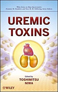 Uremic Toxins (Hardcover, New)