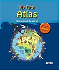 My First Atlas: Discovering Our World (Hardcover)