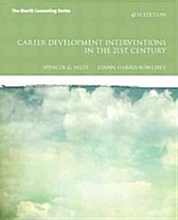 Career Development Interventions in the 21st Century, Student Value Edition (Loose Leaf, 4)