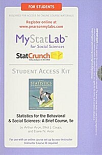 New Mylab Statistics with Pearson Etext -- Standalone Access Card -- For Statistics for the Behavioral and Social Sciences: A Brief Course (Hardcover, 5, Revised)