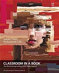 Adobe Flash Professional CS6 Classroom in a Book [With DVD ROM] (Paperback)