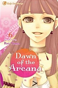 Dawn of the Arcana, Vol. 6 (Paperback)