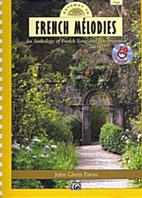 Gateway to French M?odies: High Voice, Comb Bound Book & CD (Paperback)