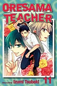 Oresama Teacher, Vol. 11, 11 (Paperback)