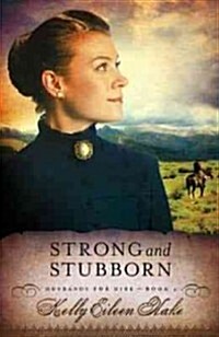 Strong and Stubborn (Paperback)