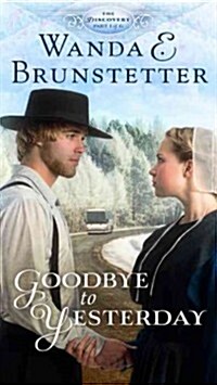 Goodbye to Yesterday (Paperback)