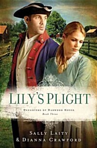 Lilys Plight (Paperback)