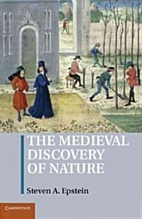 The Medieval Discovery of Nature (Hardcover)