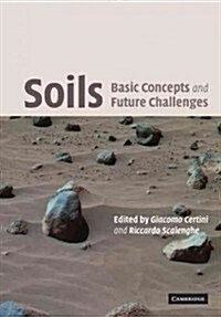 Soils: Basic Concepts and Future Challenges (Paperback)