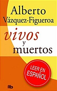 Vivos y Muertos (Paperback)